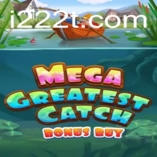Exploring the Thrills of MegaGreatestCatchBonusBuy: A Dive into the Game's Mechanics and Allure